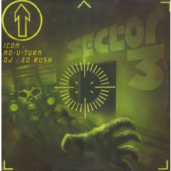 Ed Rush & Nico - Ed Rush & Nico - Sector 3 / Comatone - No U Turn