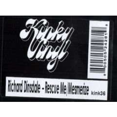 Richard Dinsdale - Richard Dinsdale - Rescue Me - Kinky Vinyl 