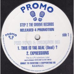 Pied Piper & Unknown MC - Pied Piper & Unknown MC - This Is The Real (Deal) ? - Step 2 The Groove Records