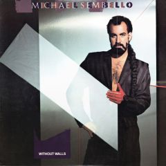 Michael Sembello - Michael Sembello - Without Walls - A&M Records