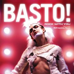 Basto - Basto - Rock With You - News