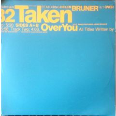 Taken Featuring Helen Bruner - Taken Featuring Helen Bruner - Over You - 4th & Broadway