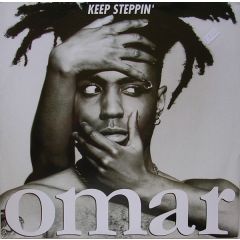 Omar - Omar - Keep Steppin' - RCA