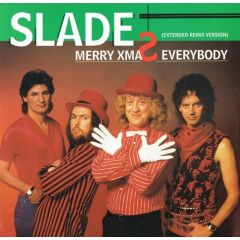 Slade - Slade - Merry Xmas Everybody (Remix) - Polydor