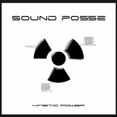 Sound Posse - Sound Posse - Kinetic Power - Tragma