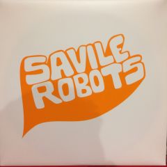 Savile Robots - Savile Robots - Am Trax - Illicit