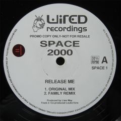 Space 2000 - Space 2000 - Release Me - Wired Recordings
