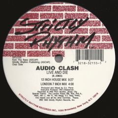 Audio Clash - Audio Clash - Live And Die - Strictly Rhythm