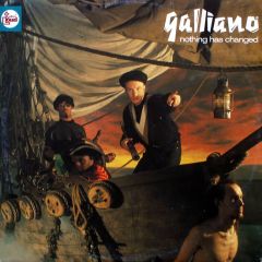 Galliano - Galliano - Nothing Has Changed - Talkin' Loud