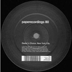 Dealer's Choice - Dealer's Choice - New York City - Paper Recordings