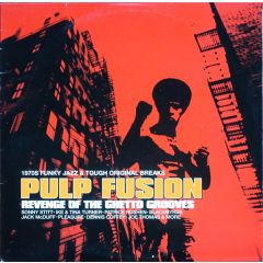 Various Artists - Various Artists - Pulp Fusion-Revenge Of Ghetto Grooves - Harmless