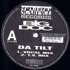 Big Doc - Big Doc - Da Tilt - Scarface Records