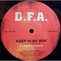 D.F.A. - D.F.A. - Keep In My Way - OUT