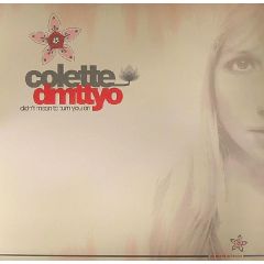 Colette - Colette - Didn't Mean To Turn You On - Om Records