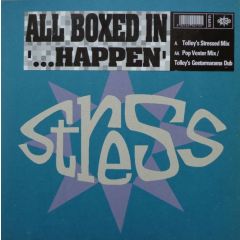 All Boxed In - All Boxed In - ...Happen - Stress Records