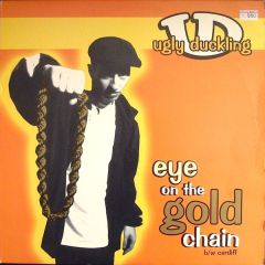 Ugly Duckling - Ugly Duckling - Eye On The Gold Chain - XL Recordings