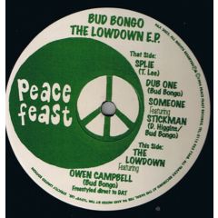 Bud Bongo - Bud Bongo - The Lowdown EP - Peace Feast