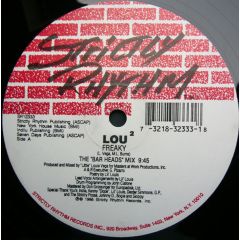 Lou2 - Freaky - Strictly Rhythm