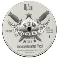 DJ Zdan - DJ Zdan - Multiple Frequenzen - Ftw Recordingz 3