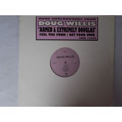 Doug Willis - Doug Willis - Armed & Extremely Douglas - Z Records