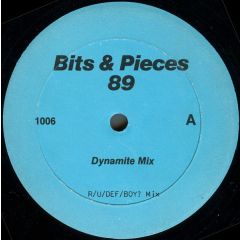 Bits & Pieces - Bits & Pieces - 1989 Dynamite Mix - Dynamite