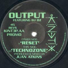 Output Featuring DJ Oz - Output Featuring DJ Oz - Reset / Technozone - Kinetix