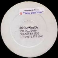 Q - Q - Way Past Nine - 500 Rekords