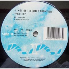 Kings Of The Wild Frontier - Kings Of The Wild Frontier - Mexico - Dust 2 Dust