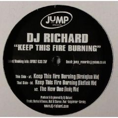 DJ Richard - DJ Richard - Keep This Fire Burning - Jump Records