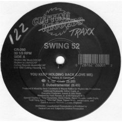 Swing 52 - Swing 52 - You Keep Holding Back (Love Me) - Cutting Traxx