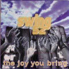 Swing 52 - Swing 52 - The Joy You Bring - Cutting