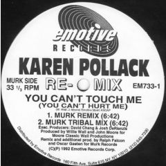 Karen Pollack - Karen Pollack - You Can't Touch Me (Remix) - Emotive