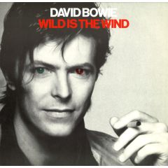 David Bowie - David Bowie - Wild Is The Wind - RCA