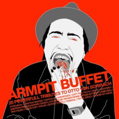 Otto Von Schirach - Otto Von Schirach - Armpit Buffet - Schematic
