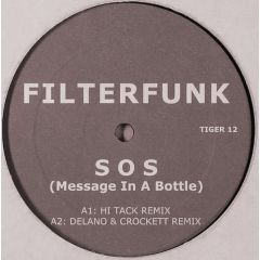Filterfunk - Filterfunk - SOS (Message In A Bottle) - Tiger Records