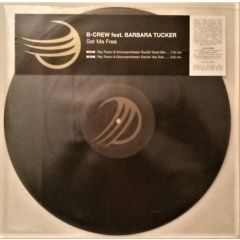 B Crew Ft Barbara Tucker - B Crew Ft Barbara Tucker - Set Me Free - Globe