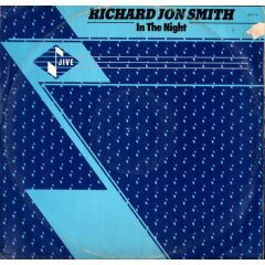Richard Jon Smith - Richard Jon Smith - In The Night - Jive