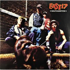 East 17 - East 17 - Walthamstow - London