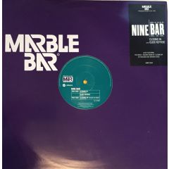 Nine Bar - Nine Bar - Closing In / Glide Reprise - Marble Bar 