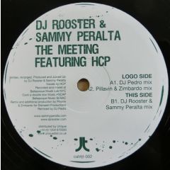 DJ Rooster & Sammy Peralta - DJ Rooster & Sammy Peralta - The Meeting - Juicy Trax