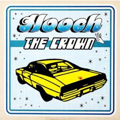 Hooch - Hooch - The Crown - Eternal