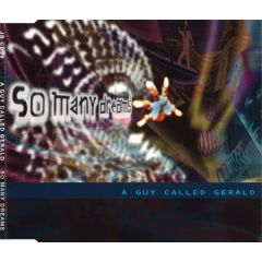 A Guy Called Gerald - A Guy Called Gerald - So Many Dreams - Juicy Box 29Cd