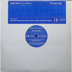Todd Terry - Todd Terry - It's Over Love - Manifesto