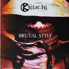 Kitachi - Kitachi - Brutal Style - Dope On Plastic