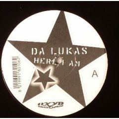 Da Lukas - Da Lukas - Here I Am - Oxyd Records