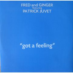 Fred & Ginger Featuring Patrick Juvet - Fred & Ginger Featuring Patrick Juvet - Got A Feeling - Movimento