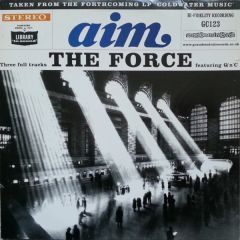 AIM - AIM - The Force - Grand Central