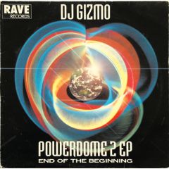 DJ Gizmo - DJ Gizmo - Powerdome 2 EP - Rave Records