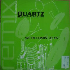 Quartz - Quartz - We're Comin' At Ya (Remix) - Mercury, ITM Music
