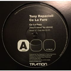 Tony Rapacioli - Tony Rapacioli - Ce La Faro (You'll Never Be Alone) - Tration Records